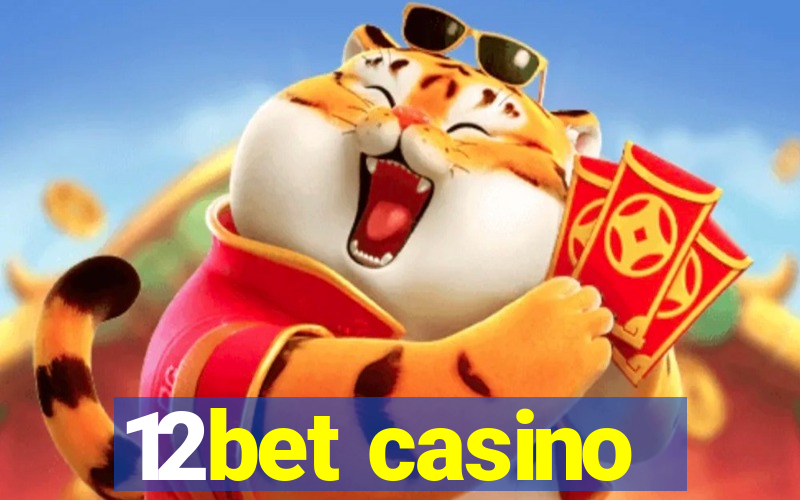 12bet casino